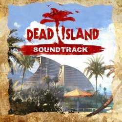 Pawel Blaszczak - Dead Island (Original Game Soundtrack)