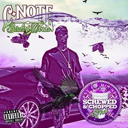 C-Note - Birds Vs. Words: Screwed & Chopped [Explicit]