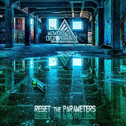 Moment of Detonation - Reset the Parameters