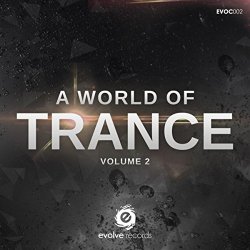 Various Artists - A World Of Trance, Vol. 2