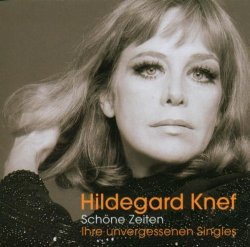Hildegard Knef - Schöne Zeiten-Ihre unvergessenen Singles
