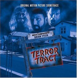 Brian Tyler - Terror Tract by Brian Tyler (2004-07-20)