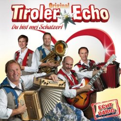 Original Tiroler Echo - Du Bist Mei Schatzerl