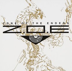 Animation [Soundtrack] - Z.O.E [Zone of the Enders]