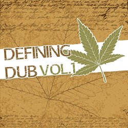 Defining Dub, Vol. 1