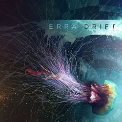 Erra - Drift [Explicit]