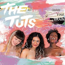 Tuts, The - Update Your Brain [Explicit]