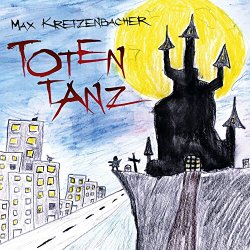Max Kretzenbacher - Totentanz