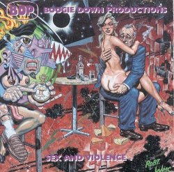 1992 - Sex & Violence by Boogie Down Productions (1992-02-25)