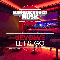 dEVOLVE - Let's Go