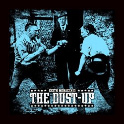 Keith Monacchio - The Dust-Up