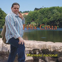 Felix Costa - Marmelo Nacional