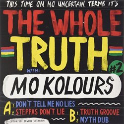 Whole Truth - Don't Tell Me No Lies