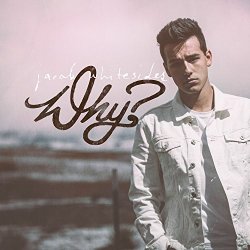 Jacob Whitesides - Why?