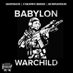 Babylon Warchild - Babylon Warchild [Explicit]