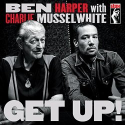 Ben Harper with Charlie Musselwhite - Get Up ! (Digipack)