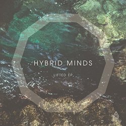 Hybrid Minds - Lifted EP