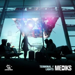 Mediks - Terminal / Lights [Explicit]
