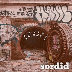 Leigh D Oliver - Sordid Vaults Vol. 1