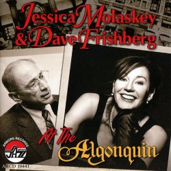 Jessica Molaskey & Dave Frishberg - At the Algonquin