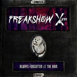 Freakshow And Yuna-X - Always Forgotten / The Rain