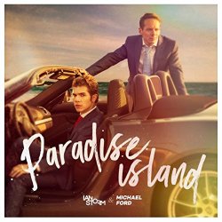 Ian Storm and Michael Ford - Paradise Island