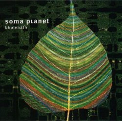 Soma Planet - Bholenath