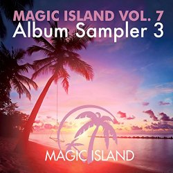 Various Artists - Magic Island Vol. 7 Album Sampler 3