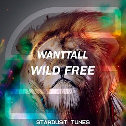 Wanttall - Wild Free