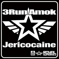 3Run Amok - Jericocaine