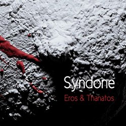 Syndone - Eros & Thanatos