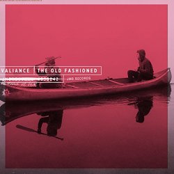 Old Fashioned, The - Valiance