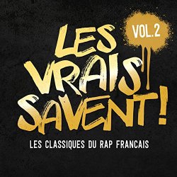 Various Artists - Les vrais savent, Vol. 2 (Les classiques du rap fran&ccedil;ais)