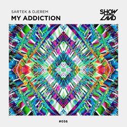 Sartek And Djerem - My Addiction
