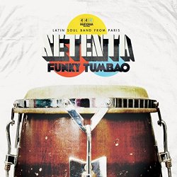 Setenta - Funky Tumbao