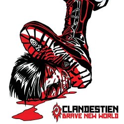 Clandestien - Brave New World [Explicit]