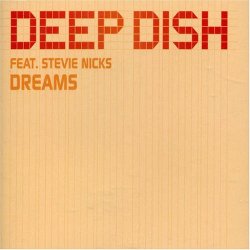 Deep Dish Feat.Stevie Nicks - Dreams [5trx]
