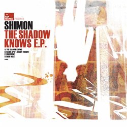 Shimon - The Shadow Knows EP