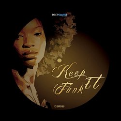 Eric Clark and Kelson - Keep It Funk