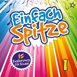 Various Einfach spitze Vol.1-15 Knallerlieder für Kinder