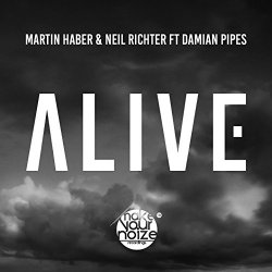 Martin Haber and Neil Richter feat Damian Pipes - Alive (feat. Damian Pipes)