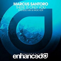 Marcus Santoro - There Is Only You