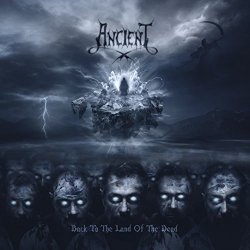 Ancient - Back to the Land of the Dead