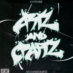 Kamackeris - Artz and Craftz [Explicit]