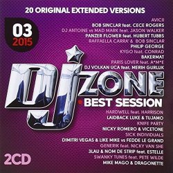 Various Artists - DJ Zone Best Session 03 2015 by Various Artists (2015-03-17)