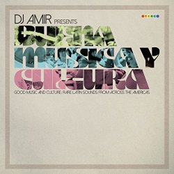 Various Artists - DJ Amir presents Buena Música Y Cultura
