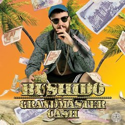 Bushido - Grandmaster Cash