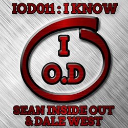 Sean Inside Out And Dale West - I Know