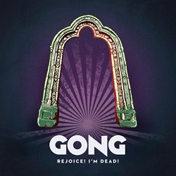 Gong - Rejoice!