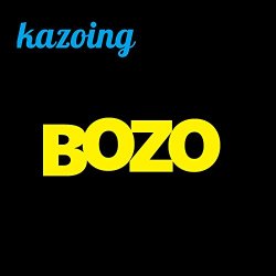 Kazoing - Bozo